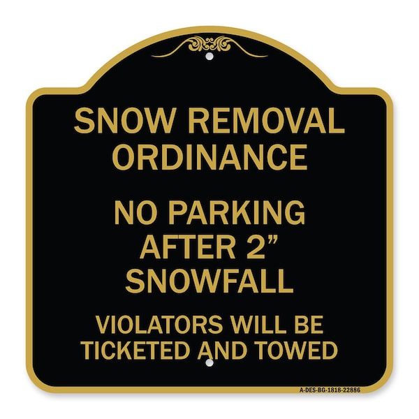 Signmission Snow Removal Ordinance-No Parking After 2 Snowfall, Black & Gold Alum Sign, 18" x 18", BG-1818-22886 A-DES-BG-1818-22886 - main